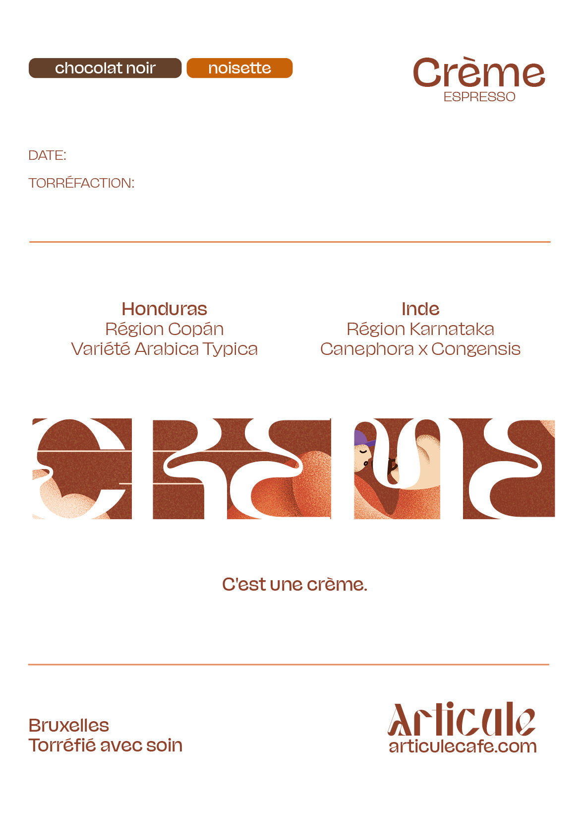 Crème (espresso) - chocolat, noisette